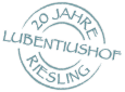 20 Jahre LUBENTIUSHOF Riesling
